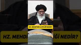 [14] Hz. Mehdi'nin acipliği nedir? (Müslim Gündüz Efendi) #hzmehdi #mehdi #aczmendi #risaleinur