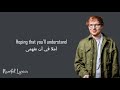 Ed Sheeran - Thinking Out Loud lyrics مترجمة