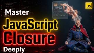 Master JavaScript Closures In 35 minutes - Scope, Lexical Scope, Scope Chain