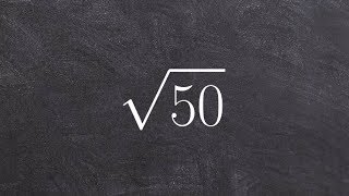 Simplify the Root of a Number | Simplify Mathematics, Root(50)