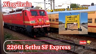 Xing Train | 22661 Sethu SF Express Xing With | 12759 Charminar Express  Running till Mandapam