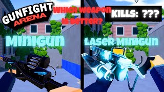 Minigun VS Laser Minigun - Which Weapon is better? (Roblox Gunfight Arena) S19 E20