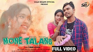 MONE TALANG FULL VIDEO || ELARAM \u0026 KOKILA || NEW SANTALI TRADITIONAL SONG 2023