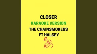 Closer (Karaoke Version)