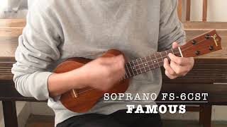 Famous Soprano FS-6cst