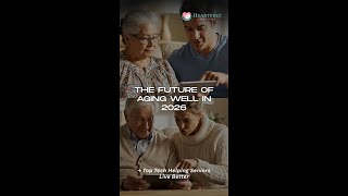 The Future of Aging Well in 2026