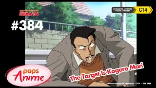 Detective Conan - Ep 384 - The Target Is Kogoro Mori | EngSub