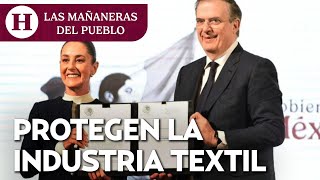 Resumen Mañanera del 19 de diciembre 2024: Sheinbaum firma decreto para proteger la industria textil