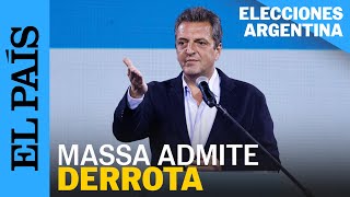 ELECCIONES ARGENTINA | Sergio Massa admite derrota en elecciones presidenciales | EL PAÍS