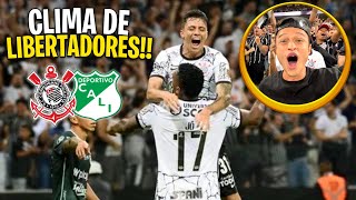 CLIMA SURREAL DE LIBERTADORES!! Corinthians 1 x 0 Deportivo Cali!!