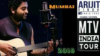 Arijit Singh | Mumbai | MTV India Tour | 2018 | India Tour | Live | 24 March 2018 | MMRDA Ground