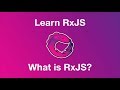 Learn RxJS | What is RxJS? | RxJS Tutorials