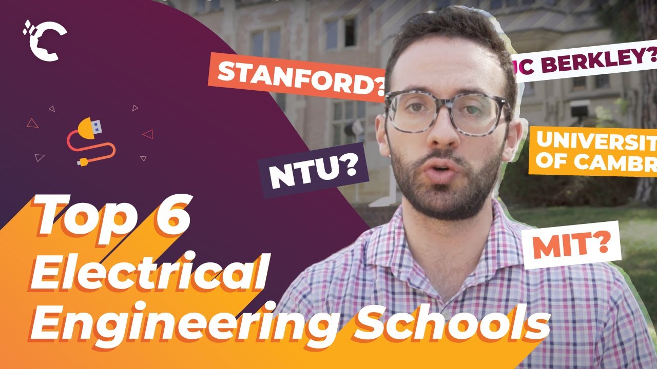 Top 6 Electrical Engineering Schools In The World - YouTube