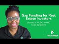 Gap Funding for Real Estate Investors