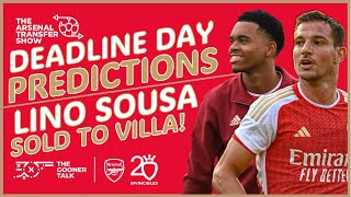 The Arsenal Transfer Show EP429  Transfer Deadline Day, Lino Sousa, Bradley Ibrahim, Cedric & More!
