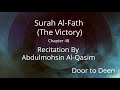 Surah Al-Fath (The Victory) Abdulmohsin Al-Qasim  Quran Recitation