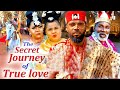 the secret journey of true love Frederick Leonard & Uju Okoli  3&4 2022 Latest Nigerian Movies