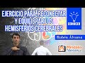 Ejercicio para reconectar y equilibrar los hemisferios cerebrales, por Rubén Álvarez