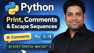 Python Print Statement, Comments and Escape Characters Explained