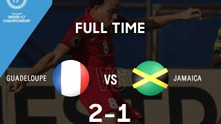 Disappointed!!!  Guadeloupe 2-1 Jamaica Match Reaction | Reggae Boyz U17 | Concacaf U17 Championship