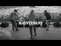 47Ter - Maintenant (Live - Tour 2021)