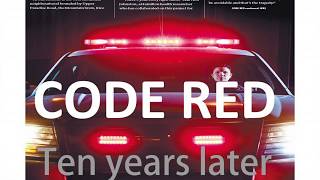 Code Red 10 years later