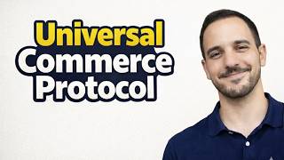 Universal Commerce Protocol (UCP): Google's AI Shopping