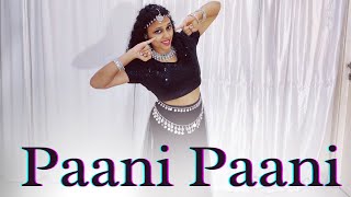 Paani Paani Dance Video | Badshah | Team Naach Choreography