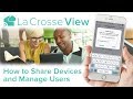 La Crosse View - Share Devices & Manage Users