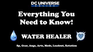 DCUO: Water Healer Guide - Everything You Need to Know!