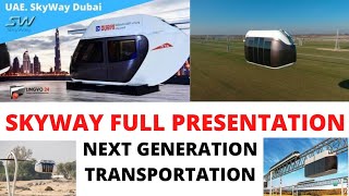 Skyway Full Presentation | Next Generation Transportation System | UST INC Technologies @DigitalGuru