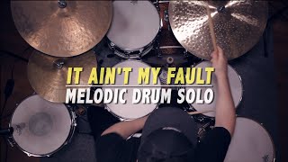 It Ain't My Fault / When The Saints – Drum Solo By Erik Edlund