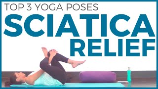 Yoga for Sciatica | TOP YOGA POSES FOR SCIATICA and LOW BACK PAIN