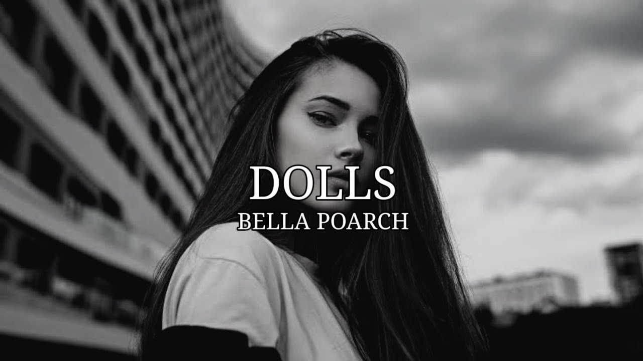 Dolls Bella Poarch Lyrics At Allan Garrido Blog
