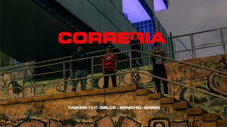 Yamzin - CORRERIA (feat. Gblck, Sencho \u0026 Sarin)