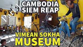 Vimean Visal Museum – Cambodia’s Best Private Museum