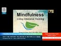 FREE 2-Day Intensive Training Mindfulness Certification Course