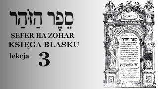 ZOHAR lekcja 3