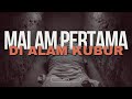 Malam pertama di alam kubur