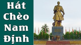 Hát Chèo Nam Định 2017 | Những Bài Hát Chèo Đặc Sắc Hay Nhất 2017