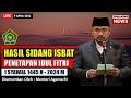 Hari Raya Idul Fitri 2024 Jatuh pada tanggal - Hasil Sidang Isbat Idul Fitri 2024 - Menteri Agama RI