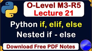 O-Level M3 R5 | Python if, elif, else conditional statements full explain in hindi | Lecture 21