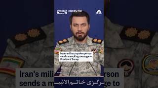 Iran's military spokesperson sends a mocking message to President Trump