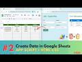 Create Data in Google Sheets using Apps Script (HTML Form)