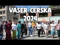 VASER CERSKA 2024 PART 1