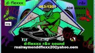 d-flexxx  -  mix tape 4# snap back rhiddim iyara # dub plate #