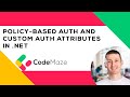 Custom Authorization and Policy-Based Authorization in ASP.NET Core