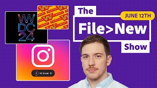 25 Photos That Defined the Modern Age, Wildfish Cannery Rebrand, WWDC Reactions | File New | Ep 58