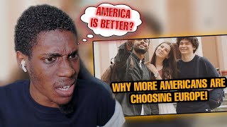 Why Americans are choosing Europe over the United States || FOREIGN REACTS