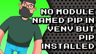 Solving No module named pip error in Python virtual environment